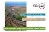 Directeur Sécurité& Développement Durable...2 Groupe Eurotunnel Un acteur majeur du transport européen Un groupe privéà100 % Actions GET SA cotées sur les marchés NYSE Euronext