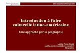 Une approche par la géographielaeti.perrierbrusle.free.fr/U304_theme1.pdf(ALBA contre ALCA) U304_Géographie de l’Amérique Latine L’Amérique Latine : un concept géopolitique