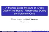 A Market-Based Measure of Credit Quality and Banks .../media/others/events/... · quality: captures credit risk exposure from non-traditional sources (e.g., writing protection in