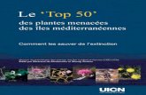 La Campagne ‘Top 50’ des plantes menacéestop50.iucn-mpsg.org/uploads/files/ TOP50 Med iles plantes...La Campagne ‘Top 50’ des plantes menacées La Campagne ‘Top 50’ a