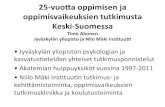 25vuoa oppimisen)ja) oppimisvaikeuksien)tutkimusta) Keski# ... · ERP)tutkimukset)vastasyntyneenä) Paavo Leppänen, Tomi Guttorm, Jarmo Hämäläinen ... • Opettajuus ja opetus-