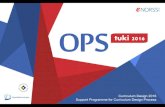 Curriculum Design 2016 Support Programme for the ...ops2016.fi/ops2016/aineistot/Currliculum_Design_2016.pdf · designing the training, finance, and technical support. ... Changes