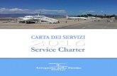 carta dei servizi 2016 · handling AVIAPARTNER S.p.A.. ENAC Italian civic aviation was established on July 25th 1997 by Legislative Decree N 250/97. Is acting as the only regulatory
