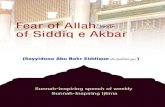 Fear of Allah of Sayyiduna Siddeeq-e-Akbar …...˚˜, Siddeeq-e-Akbar, Ameer-ul-Mu`mineen Sayyiduna Abu Bakr Siddeeq . Let’s listen more about this great personality followed by