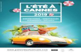 Mairie de Cannes - Communication - Mars 2019 CANNES L’ÉTÉ À · 2019. 4. 29. · les teMPs FoRts du FestIval de Cannes exposition consacrée à l’oeuvre de gilles raverso, avec