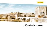 Catalogne - ACTact.gencat.cat/wp-content/uploads/2018/04/ART-I-CULTURA...Gastronomie et œnologie ViVEZ la CatalOgnE 10 manières de vivre la Catalogne La Catalogne accessible En famille