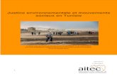 Justice environnementale et mouvements sociaux en Tunisie - AITEC - Association Internationale de …aitec.reseau-ipam.org/IMG/pdf/justice-environnementale-et-mouvements... · mouvements