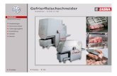 Teuteburger | Lebensmittel - Gefrierfleischschneider · 2018. 5. 23. · Störungen auftreten. Die Partnerschaft mit LASKA wird auch in diesem Fall unter Beweis gestellt, da fachkundige