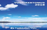 VUOSIKERTOMUS 2018 - Parikkalan Valoparikkalanvalo.fi/sites/default/files/PDF/vuosikertomus/...toimintavuoden lopussa. Uudistuksen lähtökohtana on ollut parantaa palvelua ja tarjota