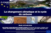 Le changement climatique et le cycle du carbone · Nakhavali, Simon Bowring, Fabrice Lacroix Mardi, le 23 août 2016. C-CASCADES : 15 doctorants étudient le rôle du cycle du carbone