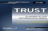 TRUST - Il contratto di trust nell'ordinamento italiano ... · 1. Pubblica Autorità, pubblicità e riservatezza.....60 2. Conservazione dei documenti nella ... corretto del linguaggio