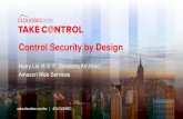 Control Security by Design - CLOUDSEC · CloudFormation: Infrastructure as Code Describe almost any AWS resource and have it automatically provisioned as a set of resources with a