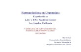 Farmacéuticos en Urgencias · 2008. 12. 7. · Farmacéuticos en Urgencias: Experiencia en LAC + USC Medical Center Los Ángeles, California Mar Crespí Farmacéutica Especialista