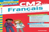 Jour/Soir - Français CM2 + mémento · 2018. 12. 26. · Présentation t l • Ce cahier de Français, destiné aux élèves de CM2, est conforme aux derniers programmes. Il reprend