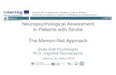 Neuropsychological Assessment in Patients with Stroke The …memorinet.eu/images/events/20181026_bibione/20181026... · 2018. 10. 29. · Unilateral Spatial Neglect. NPS Assessment