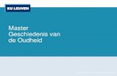 Master Geschiedenis van de Oudheid - KU Leuven · 2020. 4. 1. · •infosessie begin academiejaar (K. Vandorpe) Faculteit Letteren, OG Geschiedenis van de Oudheid ... •Poster •Resultaten