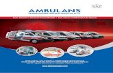 Ambulans - Ayan Group A.Ş. - H zl , Güvenli ve Güvenilir Yaam … · 2020. 8. 17. · Ayan irketler grubu 1965 y l nda kurulmu olup, sahibi Erdinç Ayan d r. Türkiye nin ilk ambulans