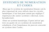 SYSTEMES DE NUMERATION ET CODES - WordPress.com · Conversion octal-décimal: L’équivalent décimal d’un nombre octal est obtenu en multipliant chaque chiffre octal par son poids
