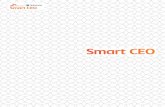 Smar t CEOb2b.tworld.co.kr/file/Smart_CEO.pdf · 2011. 2. 17. · Smart CEO 서비스 구성 태블릿 PC를 통해 CEO가 경영 전반을 실시간으로 파악하여 신속한