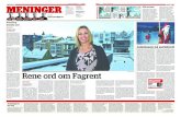 Rene ord om Fagrent - Lederne · 2016. 4. 20. · er Høyre, V og Frps «nye» ideer og avbyråkratisering!! Byrådet gjennomfører nå en omfatten-de topptung omorganisering av Tromsø