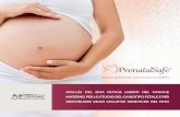 PrenatalSafe® - Centro Medico Toscano · prenatale non invasivo. 5 K+ 5 Per lo screening delle aneuploidie sui cromosomi 13, 18, 21, X e Y + C Aggiunge alle potenzialità di Prenatal