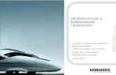 Bombardier standard presentation...BOMBARDIER ECO4 permettent de réduire la consommation d'énergie, de protéger l'environnement et d'améliorer la performance globale des trains.