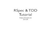 RSpec & TDD Tutorial - ihower · 2017. 3. 27. · • RSpec 是種 Ruby 的測試 DSL (Domain-speciﬁc language) • Semantic Code：比 Test::Unit 好讀，寫的 容描述測試的