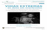 Skoleinfo vidas extremas samisk - Partitur · 2016. 2. 8. · Vidas Extremas er en forestilling ulik alt du har sett før. Guatemala og Sápmi - to ekstremt ulike verdener - møtes.