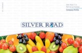 RIF: J-408458403 Silver Road 7 C.A Perfil de la …...En alianza estratégica formal y legal con la “Despulpadora de Frutas la Morita C.A.”, una empresa venezolana con más de