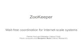 ZooKeeper - USENIX · 2019. 2. 25. · ZooKeeper Service Server Server Server Server Server •All servers have a copy of the state in memory •A leader is elected at startup •Followers