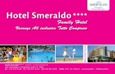Cesenatico Riviera Adriatica Hotel Smeraldo · Hotel Smeraldo Hotel Smeraldo * * * * Viale Michelangelo n. 18 Cesenatico I-47042 FC ITALIA Tel. (+39) 0547 86 480 Tel. (+39) 0547 86