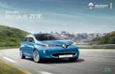 Nouvelle Renault ZOE€¦ · Le système Range OptimiZer permet à Nouvelle Renault ZOE d’offrir les meilleurs niveaux d’autonomie pour un véhicule électrique de grande série.