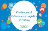 Challenges of E-Commerce Logistics in Russia€¦ · Same day delivery in Moscow and Tver covering 10% of population Next day delivery covering 30% of population Own courier deliveryМосква