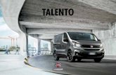 TALENTO - ABZ Nutzfahrzeuge · Das SELBSTBEWUSSTE DESIGN des Fiat Talento zeigt, wo er herkommt: Harte Arbeit ist diesem Fahrzeug ins Stammbuch geschrieben. Die Außenmaße sind kompakt