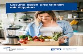Gesund essen und trinken mit Flippino - KKH · 2020. 8. 19. · Gemüse – Bunt ist gesund Fleisch – Herzhaftes auf dem Mittagstisch Fisch – Genuss aus Fluss und Meer ... Flippino.