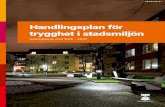 Handlingsplan för trygghet i stadsmiljön - Helsingborg · 2017. 5. 9. · 6 HANDLINGSPLAN FÖR TRYGGHET I STADSMILJÖN · HSIBO S%( 2 1 2 23 #1 Bakgrund och mål För många är