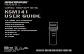 WIRED MICROPHONE KSM141 USER GUIDE...• Overhead miking of drums and percussion instruments • Close-miking of acoustic instruments such as piano, guitar, violins, drums, and percussion