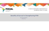 Benefits of Accrual in Strengthening PFM - 22... · 2019. 8. 29. · Focal - 22-8 - 10h00 - 10h30 - Benefits of Accrual in Strengthening PFM - Ian Carruthers Author: carmem.leite