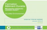 Formation Bâtiment Durable - Bruxelles Environnement · 2016. 9. 12. · 16. Amélioration acoustique 17. Joint détanchéité o TECHNIQUES ASSOCIEES Les composants (à titre indicatif