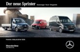 Mercedes-Benz Personenwagen - Der neue Sprinter5 Komplettlösungen ab Werk. Ab Werk erhalten Sie 10 Komplettlösungen auf Basis des Mercedes-Benz Sprinter: Sprinter mit Kühlausbau