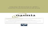 Inbjudan till teckning av aktier i Oasmia Pharmaceutical AB (publ) · 2017. 6. 21. · PRESENTATION AV FINANSIELL INFORMATION Oasmias finansiella rapporter för räkenskapsåret 1