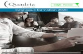 Catalogue formation 2020 - Quadria...Quadria | Catalogue formation 2020 7 Infrastructures informatiques et Solutions de Gestion SAGE 100 - Management des SI Formation de base Objectif