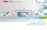 3M Atelier - Medifarm Dış Tic. Paz. Ltd. Şti · 2019. 5. 28. · • İnsizal (I) ve üniversal dentin (UD) renkleri sayesinde doğal diş rengini dolguya uygulamak kolaylaşmıştır.