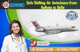 Obtain Quick Transportation by Medivic Air Ambulance from Kolkata to Delhi