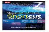 Memaksimalkan Pekerjaan dengan Shortcut Windows 7 & MS Ofiice · dengan Shortcut Windows 7 & MS Office Yudhy Wicaksono & Solusi Kantor ©2016, PT Elex Media Komputindo, Jakarta Hak