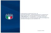 Indicazioni generali per la pianificazione, organizzazione e ......2020/08/05  · Indicazioni per la ripresa degli Allenamenti delle Squadre di Calcio di Serie A femminile Protocollo