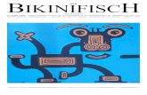 IKINIFISC DER H · BIKINIFISC DER H DAS MAGAZIN 12. Ausgabe 2/2018, erscheint mindestens viermal im Jahr in Zusammenarbeit mit dem Bikinifischmuseum Graz, Metahofgasse 17P, 8020 Graz
