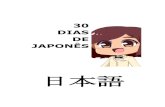 30 DIAS DE JAPONÊS · 2020. 5. 12. · Aula 2 Cumprimentos – あい I X Nesta aula você vai aprender alguns dos cumprimentos mais importantes da língua japonesa. Saber cumprimentar