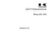 Kawasaki Ninja ZX-10R · Onnittelumme Kawasaki-moottoripyörän valinnan johdosta. Uusi moottoripyöräsi on Kawasaki-yhtymän edistyksellisen suunnittelun, valmistustekniikan ja