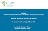 SEMINAR „ezbednije alternative za hemikalije u cilju održivog …alhem.rs/wp-content/uploads/2013/12/ALHem-Bezbednije... · 2019. 10. 10. · Multinacionalne kompanije npr. B&Q,